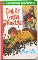 Det &auml;r Lotta, f&ouml;rst&aring;s!