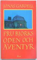Fru Bj&ouml;rks &ouml;den och &auml;ventyr