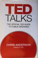 TED TALKS. The official ted guide to public speaking