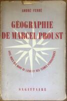 G&eacute;ographie de Marcel PROUST avec index des noms de lieux et des termes g&eacute;ographiques .