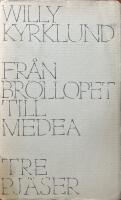 Fr&aring;n br&ouml;llopet till Medea : tre pj&auml;ser