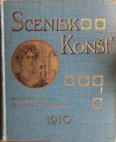 Scenisk konst : nionde &aring;rg&aring;ngen : 1910