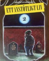 Ett anst&ouml;tligt liv 2