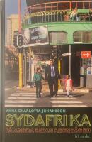 Sydafrika : p&aring; andra sidan regnb&aring;gen