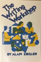 The Writing Workshop: How to Teach Creative Writing Volume 1