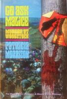Go Ask Malice: Murder at Woodstock 