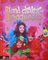 Bland drakar och dragqueens. Sagobok