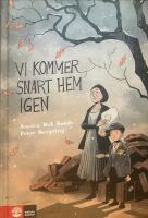 Vi kommer snart hem igen