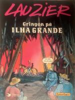 Gringon p&aring; Ilha Grande