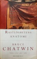 Rastl&ouml;shetens anatomi : Texter i urval 1969-1989