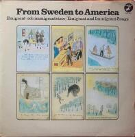 Emigrant- och immigrantvisor - From Sweden to America