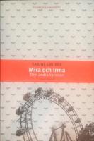 Mira och Irma : den andra kvinnan