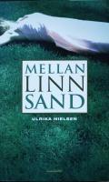 Mellan Linn Sand