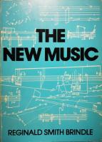 The New Music - The Avant-Garde Since 1945