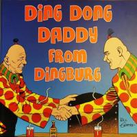 Ding Dong Daddy from Dingburg [signed]