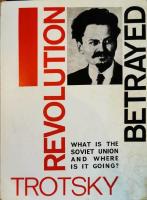 Revolution Betrayed. What Is The Soviet Union And Where Is It Going?