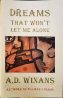 Dreams That Won't Leave Me Alone