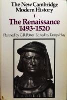 The New Cambridge Modern History, Vol. 1: The Renaissance, 1493-1520