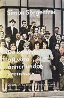 "De kommer att vara annorlunda svenskar" : ber&auml;ttelsen om Sveriges f&ouml;rsta muslimer