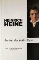 Andra tider, andra f&aring;glar : dikter