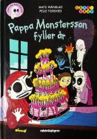 Pappa Monstersson fyller år