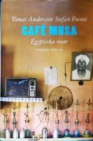 Café Musa : egyptiska resor