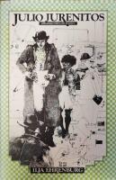 Ber&auml;ttelsen om de s&auml;llsamma &ouml;den och &auml;ventyr, vilka Julio Jurenito och hans l&auml;rjungar