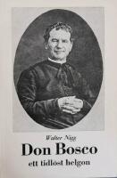 Don Bosco : ett tidl&ouml;st helgon