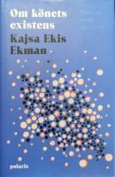 Om k&ouml;nets existens : tankar om den nya synen p&aring; k&ouml;n