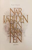 N&auml;r v&auml;rlden blev kristen 312-394