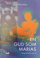 En Gud som Marias