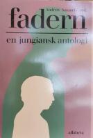 Fadern. En jungiansk antologi.
