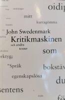 Kritikmaskinen och andra texter