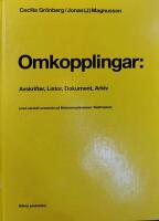 Omkopplingar : avskrifter, listor, dokument, arkiv