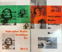 Salvador Dalis hemliga liv I-II