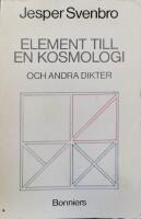 Element till en kosmologi och andra dikter