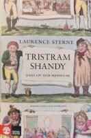 Tristram Shandy : Hans liv och meningar