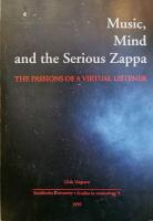 Music, mind and the serious Zappa: the passions of a virtual listener
