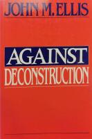 Against Deconstruction