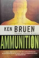 Ammunition : A Novel
