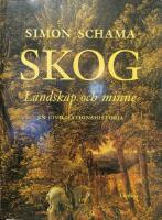 Skog : landskap och minne : en civilisationshistoria