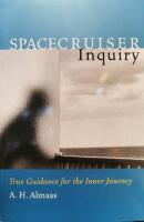 Spacecruiser Inquiry. True Guidance for the Inner Journey