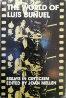 The World of Luis Bunuel: Essays in Criticism