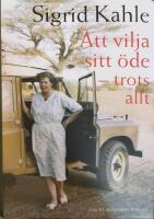 Att vilja sitt &ouml;de : trots allt