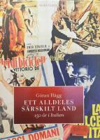 Ett alldeles s&auml;rskilt land : 150 &aring;r i Italien