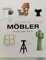 Moderna m&ouml;bler : design under 150 &aring;r