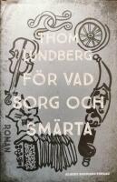 F&ouml;r vad sorg och sm&auml;rta