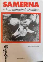 Samerna. Hot, motst&aring;nd, tradition