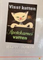 Reklam i r&ouml;relse : en nostalgisk resa med folkhemmets affischer