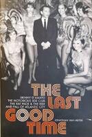 The Last Good Time: Skinny D'Amato the Notorious 500 Club & the Rise and Fall of Atlantic City